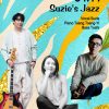 4. 11 Suzie's Jazz - Vocal Suzie x Piano Tseng Tseng-Yi x Bass Toshi