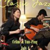 7. 4 Celine's Jazz Night - Vocal Celine  x Guitar 雲平